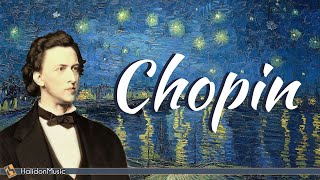 Chopin  Relaxing Classical Music [upl. by Margalit412]