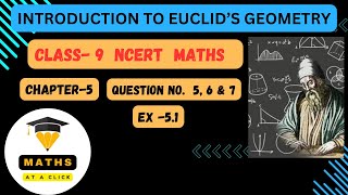 Class 9 Maths  Chapter 5  Exercise 51  Q5 Q6 amp Q7 Introduction to Euclids Geometry  NCERT [upl. by Gintz]