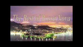 The Best Of Bossa Nova [upl. by Olney89]