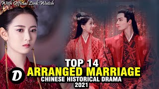 TOP 14 CHINESE HISTORICAL DRAMA ABOUT ARRANGE MARRIAGE [upl. by Kciremed]