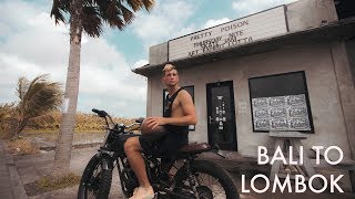 BALI TO LOMBOK  THE TROPICAL ROADTRIP [upl. by Dorella]