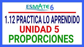 112 Practica lo Aprendido  6° Unidad 5 [upl. by Ille]