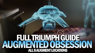 Augmented Obsession Triumph Guide Destiny 2 Beyond Light [upl. by Arevle178]