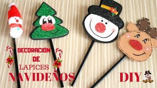 DIY DECORACIÓN DE LAPICES NAVIDEÑOS  FOAMI [upl. by Notneb435]