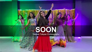 Soon  Dance Cover  Deepak Tulsyan Choreography  Shashi Khushi  G M Dance [upl. by Gagnon]