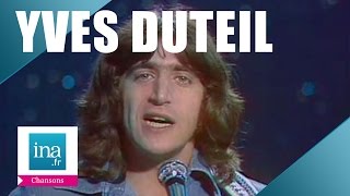 Yves Duteil quotLe bûcheronquot live officiel  Archive INA [upl. by Gnen]