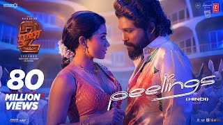 Peelings Song  Hindi  Pushpa 2 The Rule  Allu Arjun  Rashmika M  Sukumar  DSP Javed [upl. by Barna485]