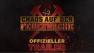 CHAOS AUF DER FEUERWACHE  OFFIZIELLER TRAILER  Paramount Pictures Germany [upl. by Oberheim]