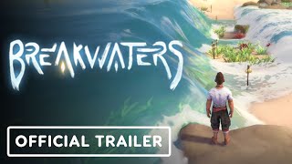 Breakwaters  Official Gameplay Trailer [upl. by Eilyk914]