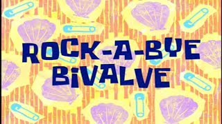 quotRockABye Bivalvequot Title Card [upl. by Lewert]