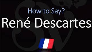 How to Pronounce René Descartes CORRECTLY French amp English Pronunciation [upl. by Ahsinra962]