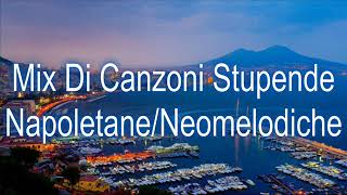 Mix Di Canzoni Stupende Napoletane Neomelodiche [upl. by Esinev471]