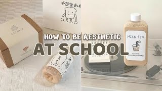 HOW TO BE AESTHETIC AT SCHOOL 2022  COMPLETE GUIDE [upl. by Septima324]