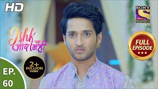 Ishk Par Zor Nahi  Ep 60  Full Episode  4th June 2021 [upl. by Nnahgiel]