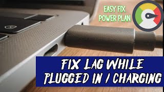 STOP StutteringLag while Laptop PLUGGED IN  Overheating  Low fps FIX  Easy Power Plan Fix  2021 [upl. by Christmas]