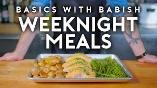 Weeknight Meals  Basics with Babish [upl. by Imre]