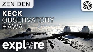 Zen Den  Keck Observatory Hawaii [upl. by Brenn]