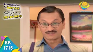 Taarak Mehta Ka Ooltah Chashmah  Episode 1715  Full Episode [upl. by Eli460]