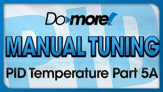 Domore Manual Training PID Temperature Part 5A from AutomationDirect [upl. by Celene]