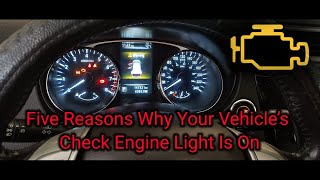 The Top 5 Reasons Your Check Engine Light May Be On [upl. by Enra891]