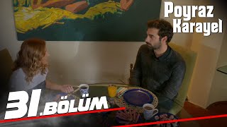 Poyraz Karayel 31 Bölüm  Full Bölüm [upl. by Tletski]