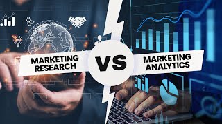 Marketing Research vs Marketing analytics  All you need to know [upl. by Pascasia]