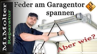 Federn beim Garagentor spannen Sektionaltor [upl. by Gonta]