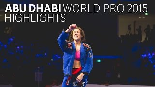 Abu Dhabi World Pro Jiu Jitsu 2015  Highlights [upl. by Roley18]