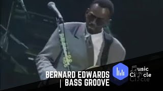 Bernard Edwards  Bass Groove [upl. by Nnylyrehc]