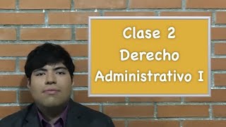 Derecho Administrativo I clase 2 [upl. by Llered400]