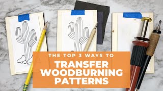 How to Transfer Woodburning Patterns 3 Techniques [upl. by Adi]