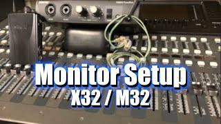 How To Setup Monitors On The X32 or M32 Sound Console [upl. by Bender]