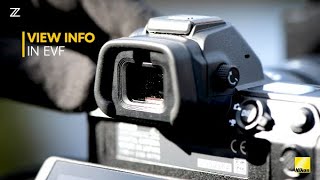 Nikon Z Tips View Information in EVF [upl. by Nnairek594]